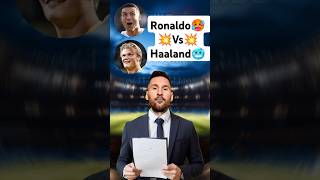 Ronaldo🐐 Vs Haaland🥶 Vs Josh Wilson vs OrileyMessi Asks 🤩shorts footballshorts [upl. by Anayd]