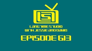 LangTime Studio Episode 613 [upl. by Cornall117]