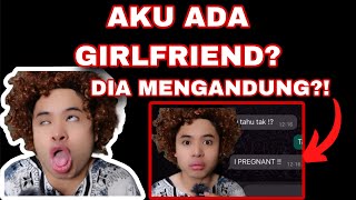 AKU ADA GIRLFRIEND DIA MENGANDUNG😨 [upl. by Wolff]