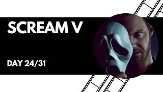 Halloween Special Day 24  Scream V Movie Review [upl. by Lyda576]