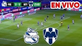 Puebla vs Rayados en vivo [upl. by Eob295]