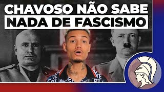 REACT CHAVOSO NÃO SABE NADA DE FASCISMO [upl. by Derian46]