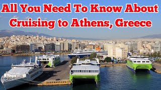 Taking A Cruise To Athens Greece  Piraeus Cruise Port Everything You Need to Know [upl. by Kristine]