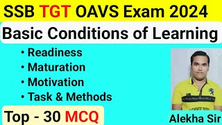 Selected30 MCQ Basic Conditions of Learning Readiness Maturation Motivation Tasks Methods SSB TGT [upl. by Aikim895]