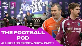 McDonnell amp Clancy on winning Sam and hype in ArmaghGalway  The Football Pod Live from Croke Park [upl. by Milinda]