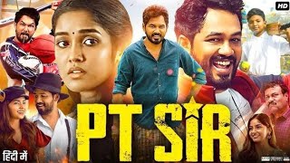 PT SIR Hindi dubbed Full Movie 2024 [upl. by Fenwick56]