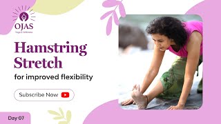 Day 7Hamstring stretch Yoga for improved Flexibility Yoga from Home [upl. by Mandal]