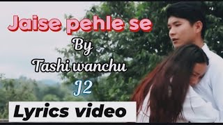 Lyrics videoJaise pehle seJ2 [upl. by Duky]