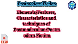 Characteristics of Postmodern literature  Features and techniques of postmodern Fiction [upl. by Cindy547]