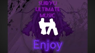 Suiryu Ult Music Official [upl. by Bibbie]