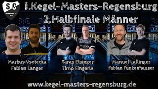 2 MännerHalbfinale – 1 KegelMastersRegensburg am 12 Mai 2024 [upl. by Gaynor565]