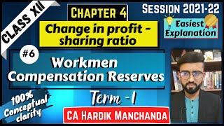 Treatment of Workmen Compensation Reserve  Change in PSR  Class 12  Accounts  Chapter 4 [upl. by Pierette]