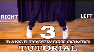 Footwork Tutorial  3 Dance Footwork Combo For Advance  Tutorial Dance [upl. by Ahsiyk]