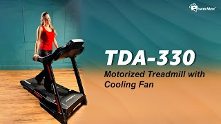 Unleash Your Potential With PowerMax TDA330 Motorized Treadmill PowerMax FITFORLIFE Treadmill [upl. by Reg]