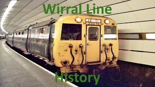 Wirral Line History  wirral railways  Merseyrail  Documentary [upl. by Ahtnamys]