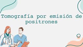 Tomografía por emisión de positrones [upl. by Wordoow]