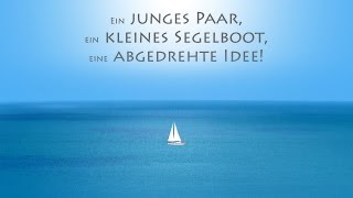 Mit Wind und Sonne um die Welt  Teil 1  Raus aufs Meer segeln [upl. by Misaq]