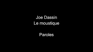 Joe DassinLe moustiqueparoles [upl. by Niwri]