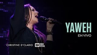 Christine DClario  Yahweh  En Vivo [upl. by Marla657]