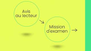 Avis au lecteur et mission dexamen [upl. by Enomys]