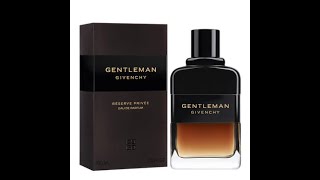 Givenchy Gentleman Reserve Privée EDP 2022 [upl. by Nylegna]