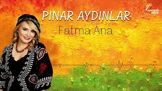 Pınar Aydınlar Fatma Ana 2024 [upl. by Arutnev359]