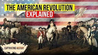 The American Revolution  What You Need to Know [upl. by Peppy]