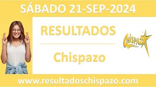 Resultado del sorteo Chispazo del sabado 21 de septiembre de 2024 [upl. by Nesahc]