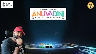 ANUVADINI AI Platform HumanLikeAI  Indian Made Platform  AICTE MoE [upl. by Zelda]