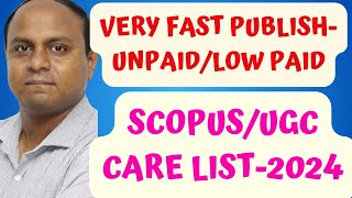 22 Best UGC CareScopus Journals2024 UnpaidLow Paid Very Fast Publication Honest Review amp Tips [upl. by Lotsirb]