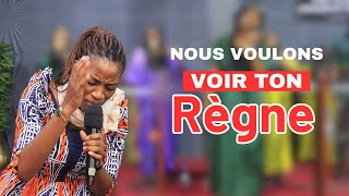 NOUS VOULONS VOIR TON REGNE SETABLIR [upl. by Nerak]