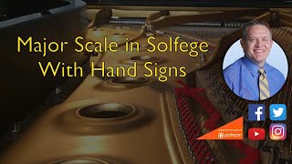 How to Sing a Major Scale with Solfege and Hand Signs [upl. by Jobina867]