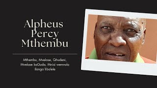 In Loving Memory Of Alpheus Percy Mthembu [upl. by Barstow735]