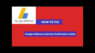 100 Working Method for Google AdSense Identity Verification Failed September 2024 [upl. by Jared]