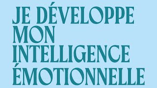 Je développe mon intelligence émotionnelle Lucile Quillet  Livre Audio Complet Gratuit [upl. by Juni791]