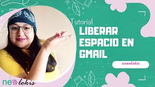 Liberar espacio de gmail para enviar pantallazos [upl. by Mccutcheon]