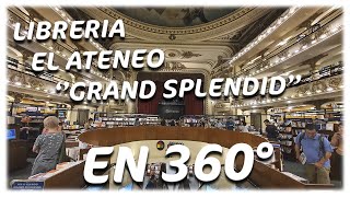 📚 LIBRERÍA 📖EL ATENEO  GRAND SPLENDID BUENOS AIRES  EN 360° [upl. by Annoved671]