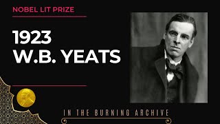 Why read WB Yeats 1923 Nobel Prize for Literature [upl. by Naoj310]