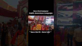 Save Environment Public Awareness Campaign  Desh Darshan Trust [upl. by Petuu]