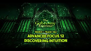 Meditate With Me  The Gateway Experience  Wave 5  Track1amp2  Advanced Focus 12ampDisc Intuition [upl. by Akenahs]