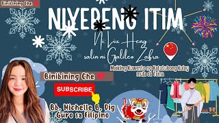 NIYEBENG ITIM│MAIKLING KUWENTO NG KATUTUBONG KULAY MULA SA TSINA│FILIPINO 9 [upl. by Mingche321]