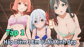 ANIME THÁNG 10  3 Cô Vợ Vu Nữ Yêu Tôi Rất Rất Nhiều Tập 1  Mèo Gầy Review [upl. by Cogen]