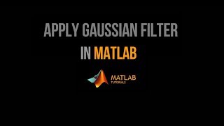 Apply Gaussian Filter on image using MATLAB [upl. by Cooe]