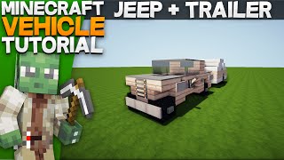 Minecraft Vehicle Tutorial  Jeep  Trailer [upl. by Dammahom]