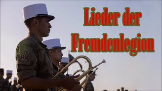 Lieder der Fremdenlegion  PotpourriPotpourri de chants légionnaires [upl. by Nwadal]