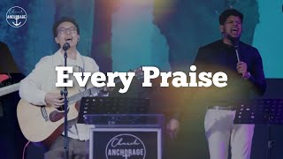 Every Praise  Live Worship  New Year Service  Anchorage Dubai [upl. by Allx]