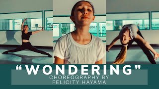 “Wondering”  Olivia Rodrigo amp Julia Lester  Choreography by Felicity Hayama [upl. by Assirrac]