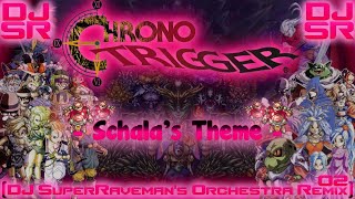 Chrono Trigger  Schalas Theme DJ SuperRavemans Orchestra Remix 02 [upl. by Kilmarx]