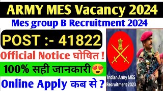 ARMY MES Vacancy 2024  ARMY MES Vacancy 2024 Apply Date  MES Recruitment 2024 Online Form Date [upl. by Kos]