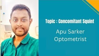 Concomitant squint explained by Optometrist Apu Sarker [upl. by Skurnik]